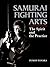Samurai Fighting Arts: The Spirit and the Practice
