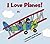 I Love Planes!