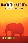 Back to Africa: A Liberian Tragedy