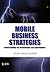 Mobile Business Strategies: Understanding the Technologies and Opportunities