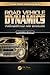 Road Vehicle Dynamics: Fundamentals and Modeling (Ground Vehicle Engineering)