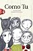 Como Tu