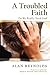 A Troubled Faith