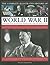 The Complete Illustrated History of World War II by Donald Sommerville The Complete Illustrated History of World War II by Donald Sommerville