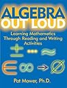Algebra Out Loud: Learning Mathematics Through Reading and Writing Activities