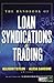 The Handbook of Loan Syndications and Trading