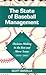 The State of Baseball Management: Decision-Making in the Best and Worst Teams, 1993-2003