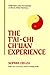 The T'ai-Chi Ch'uan Experience by Sophia Delza