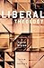 Liberal Theology by Peter C. Hodgson