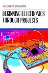 Beginning Electronics Through Projects Beginning Electronics Through Projects
