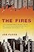 The Fires: How a Computer F...