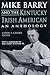Mike Barry and the Kentucky Irish American by Clyde F. Crews