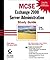 MCSE: Exchange Server 2000 ...
