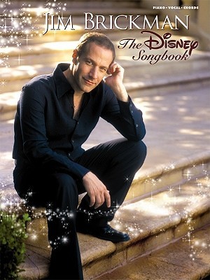 Jim Brickman -- The Disney Songbook: Piano/Vocal/Chords (Paperback)