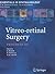 Vitreo-retinal Surgery: Pro...