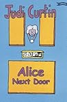 Alice Next Door (Alice & Megan, #1)