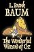 The Wonderful Wizard of Oz by L. Frank Baum, Fiction, Classics