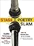 Stage a Poetry Slam by Marc Kelly Smith