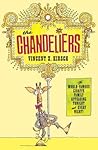 The Chandeliers by Vincent X. Kirsch