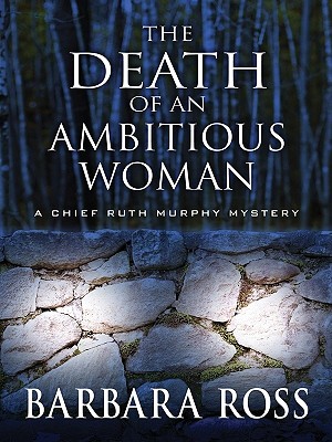 The Death of an Ambitious Woman (New Derby, #1)