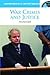 War Crimes and Justice: A R...