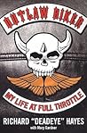 Outlaw Biker: My ...