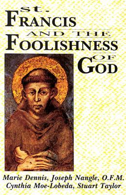 St. Francis and the Foolishness of God (Paperback)