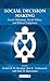 Social Decision Making: Soc...