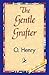 The Gentle Grafter