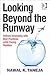 Looking Beyond the Runway: Airlines Innovating with Best Practices while Facing Realities