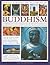 The Illustrated Encyclopedia of Buddhism by Ian Harris