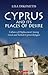 Cyprus and its Places of Desire: Cultures of Displacement among Greek and Turkish Cypriot Refugees (International Library of Ethnicity, Identity and Culture)