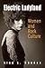 Electric Ladyland: Women an...