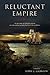 Reluctant Empire