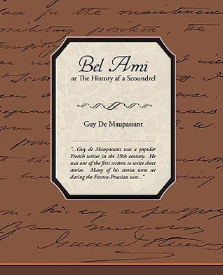 Bel Ami Or The History Of A Scoundrel