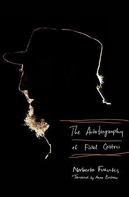 The Autobiography of Fidel Castro (Hardcover)