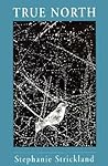 True North (Ernest Sandeen Prize in Poetry)