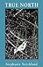 True North (Ernest Sandeen Prize in Poetry)