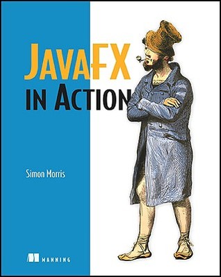 JavaFX in Action (Paperback)