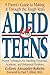 ADHD & Teens by Colleen Alexander-Roberts