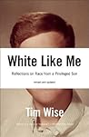 White Like Me by Tim Wise