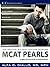 The Official Student Doctor Network Mcat Pearls: A High-yield Review of the Pre-medical Sciences