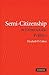 Semi-Citizenship in Democratic Politics by Elizabeth F. Cohen