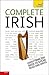 Complete Irish: A Teach You...