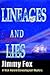 Lineages and Lies