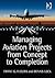 Managing Aviation Projects from Concept to Completion
