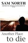 Another Place to Die