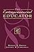 The Entrepreneurial Educator by Robert J. Brown