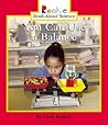 You Can Use a Balance (Rookie Read-About Science: Physical Science: Previous Editions) You Can Use a Balance (Rookie Read-About Science: Physical Science: Previous Editions)