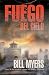 Fuego del Cielo by Bill Myers